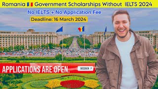 Romania Government Scholarship Online Apply  2024  No IELTS  No Application Fee [upl. by Klemperer186]