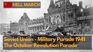 The Real Soviet March  Moscow military parade 1941 during WWII [upl. by Aelyk851]