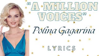 quotA Million Voicesquot by Polina Gagarina  Lyrics [upl. by Ahseral]