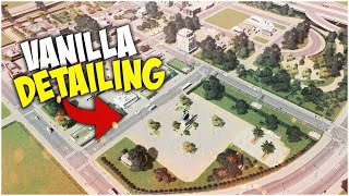 Keep It Simple  Detailing in Cities Skylines Vanilla [upl. by Tully]