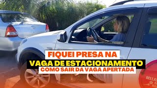 FIQUEI PRESA NA VAGA DE ESTACIONAMENTO [upl. by Zat505]