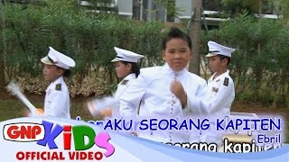 Aku Seorang Kapiten  Ebril  Lagu Anak [upl. by Akineg]