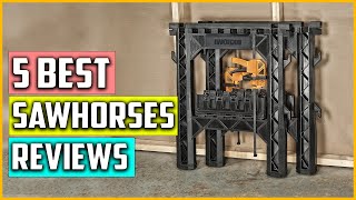 The 5 Best Sawhorses Reviews and Buying Guide In 2023 [upl. by Caritta]