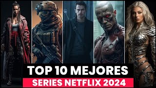 DESCUBRE EL TOP 10 Las Mejores SERIES de Netflix para ver en 2024 [upl. by Viviyan379]