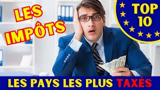 Taxes en Europe Classement des pays européens avec les taux dimposition les plus élevés [upl. by Dorolisa]