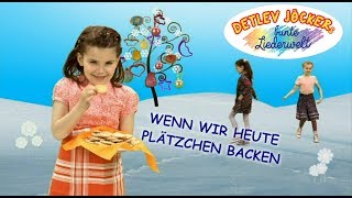 quotWenn wir heute Plätzchen backenquot Detlev Jöcker Singen amp Bewegen Kinderlieder [upl. by Erine]