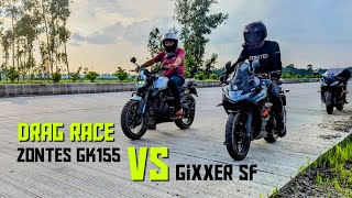 Zontes GK 155 vs Suzuki Gixxer SF Fi ABS Drag Race  BikeLover [upl. by Mathias307]