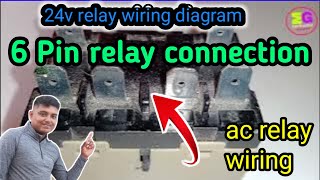 Ac Relay Connection Relay wiring 6 Pin relay connection [upl. by Fowle232]