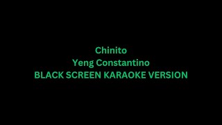 Chinito  Yeng Constantino KaraokeLyricsInstrumental HD [upl. by Seugram]