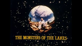 Arthur C Clarkes Mysterious World  Episode 6  Monsters of the Lakes  1980 [upl. by Oaks534]