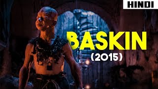 Baskin 2015 Ending Explained  Haunting Tube [upl. by Savior]