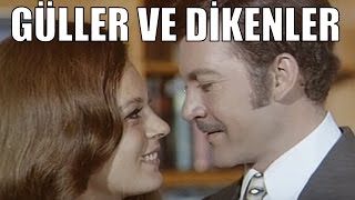 Güller ve Dikenler  Eski Türk Filmi Tek Parça [upl. by Yemarej]