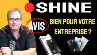 🔴▶▶ COMPTE PRO SHINE  SHINE AVIS UN BON COMPTE PRO EN LIGNE POUR LES ENTREPRISES OU PAS [upl. by Aphra]