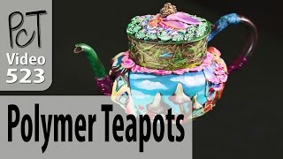 Polymer Clay Embellished Teapots by Claudia Rubinstein [upl. by Rodablas29]