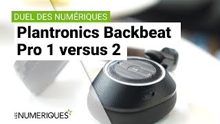 Duel de casque nomade Plantronics backbeat Pro 1 vs Pro 2 [upl. by Hepsiba]