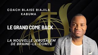 Le grand come back  Coach Blaise Biajila Kabuma  Woship Night 2023 [upl. by Sezen]