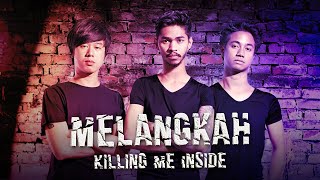 Killing Me Inside  Melangkah Official Music Video [upl. by Alamak]