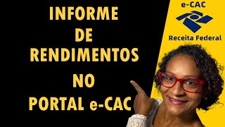 Informe de Rendimentos Consulte no Portal Ecac na Receita Federal Passo a Passo [upl. by Cinnamon660]