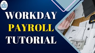 Workday Payroll Training  Workday Payroll Tutorial  Workday Payroll online training  CyberBrainer [upl. by Esilegna826]