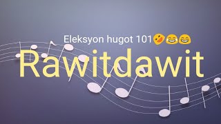 RAWITDAWIT  ELEKSYON hugot Bicol Poetry [upl. by Admama626]