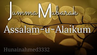 Jumma Mubarak Status  Jumma New Status  hunainahmed3332 [upl. by Nadoj861]