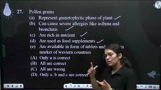 Pollen grains a Represent gametophytic phase of plant b Can cause se [upl. by Cardie]