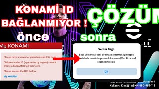 Konami ID nasıl bağlanır 13 yaş hatası çözüm [upl. by Jerrylee]