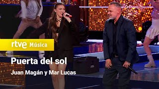 Juan Magan y Mar Lucas – “Puerta del sol” Feliz 2024 [upl. by Nesiaj]