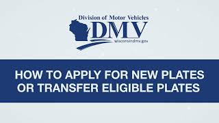 How to apply for new plates or transfer eligible plates [upl. by Toomin]