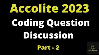 Part 2 Accolite Digital Coding Questions And Answers  Accolite Hiring 2023 [upl. by Maridel902]