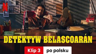 Detektyw Belascoarán Sezon 1 Klip 3  Zwiastun po polsku  Netflix [upl. by Nisa754]