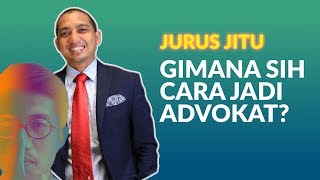 JURUS JITU Sukses Menjadi Advokat [upl. by Gilbart]