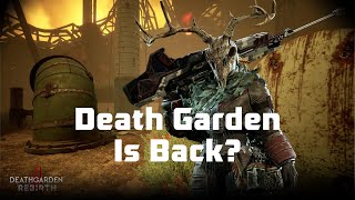 The RETURN Of DEATHGARDEN  Deathgarden Rebirth [upl. by Nonnairb]