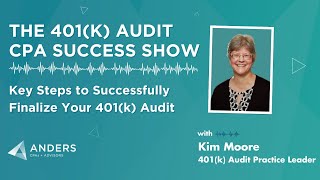 Key Steps to Successfully Finalize Your 401k Audit [upl. by Papotto]