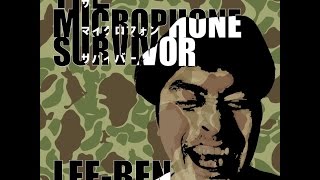 LEEBEN New Album 「The microphone survivor」全曲試聴トレーラー [upl. by Cryan683]