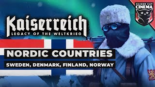 World of Kaiserreich Nordic Countries Sweden Finland Norway Denmark [upl. by Angell872]