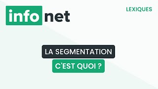 La segmentation cest quoi  définition aide lexique tuto explication [upl. by Merril]