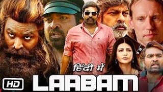 Laabam Full HD Movie 2024 in Hindi  Vijay Sethupathi  Shruti Haasan  Jagapathi B  Facts Review [upl. by Itirp]