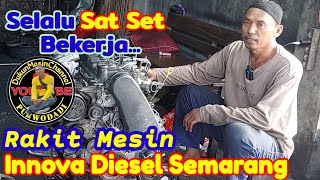 Rakit Mesin Innova Diesel2KD Semarang Bagian Akhir [upl. by Radek]