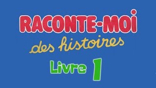 Livre audio  Raconte moi des histoires  Livre 1 [upl. by Karsten869]