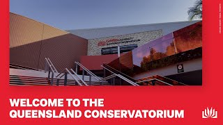 Welcome to the Queensland Conservatorium [upl. by Gunas]