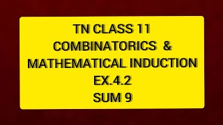 TN CLASS 11 MATHS COMBINATORICS amp MATHEMATICAL INDUCTION EX 42 SUM 9 [upl. by Senga]