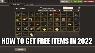 TF2 How to get FREE ITEMS and HATS in 2022 [upl. by Notsuh]