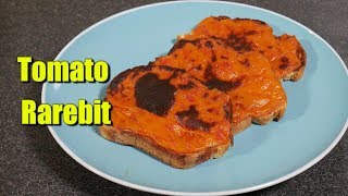 How to Make Tomato Rarebit [upl. by Hakym]