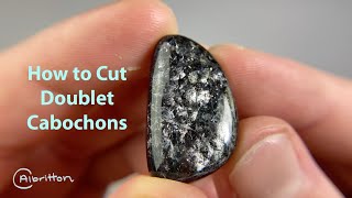 How to Make Doublet Cabochons [upl. by Atener352]