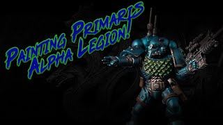 The Primarasy PT2 Painting Primaris Alpha Legion [upl. by Eniksre]