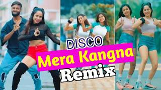 Dj Hindi song  Mera Kangna  remix Bollywood song  Bollywood New Song 2024 [upl. by Spohr633]