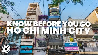 THINGS TO KNOW BEFORE YOU GO TO HO CHI MINH CITY [upl. by Yhtac377]