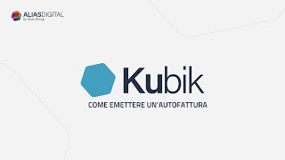 Come emettere unautofattura  Kubik [upl. by Bernita]