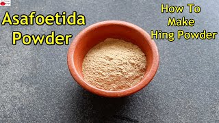 How To Make Asafoetida Powder At Homey  Easy Method To Make HingKayam Powder  Skinny Recipes [upl. by Domenech]